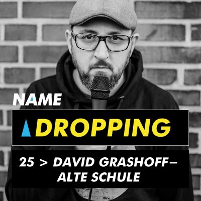 Name Dropping 25 > David Grashoff – Alte Schule: Geschichten vom Älterwerden