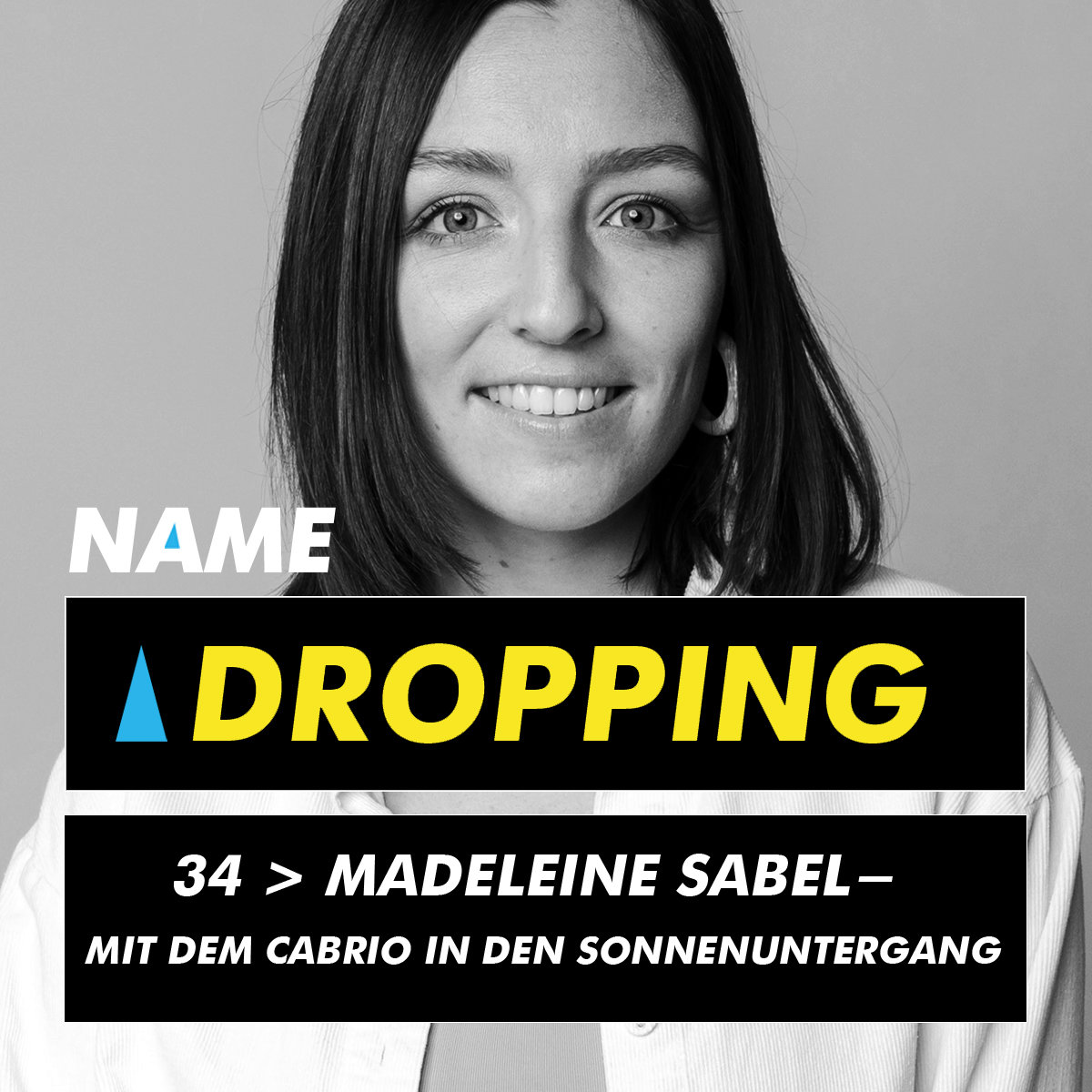 Name Dropping 34 > Madeleine Sabel - Mit dem Cabrio in den Sonnenuntergang